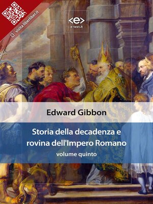 cover image of Storia della decadenza e rovina dell'Impero Romano, volume quinto
